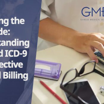 Cracking the Code: Understanding CPT and ICD-9 for Effective Medical Billing